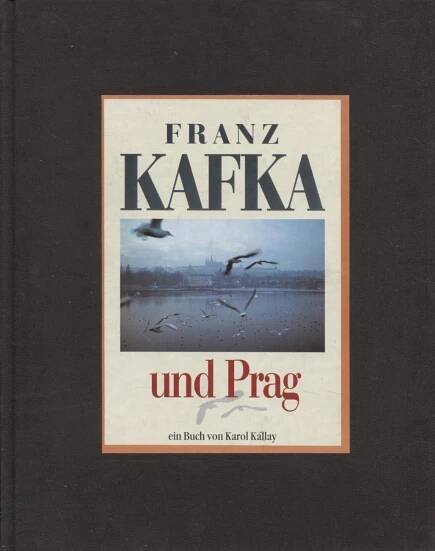 Franz Kafka und Prag (Praha)