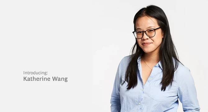Introducing: Katherine Wang