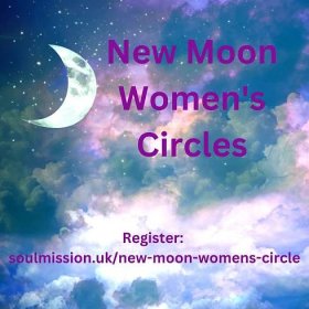 New Moon Women's Inspiration Circle - Soul Mission