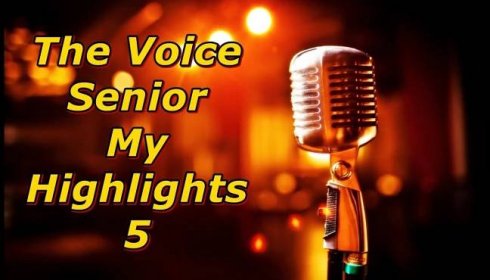 The Voice Senior - My Highlights 5