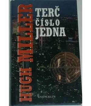 Miller Hugh - Terč číslo jedna