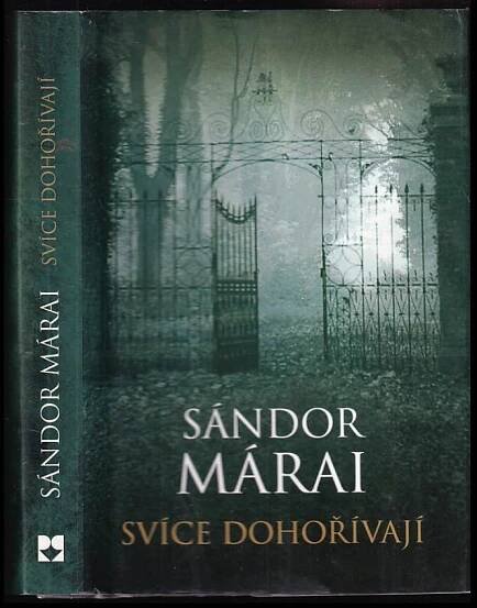 📙 Svíce dohořívají - Sándor Márai (2014, Leda)