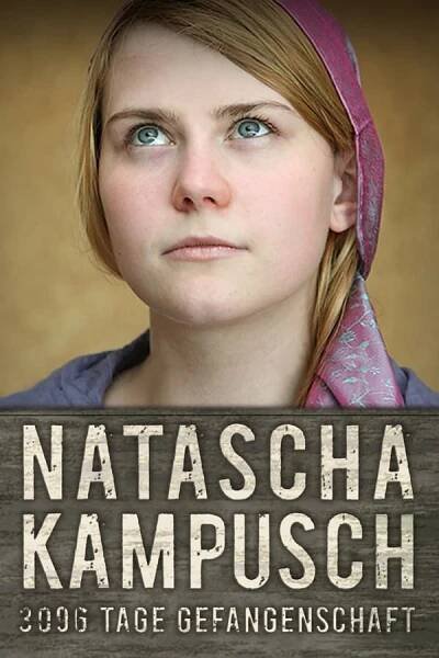 Natascha Kampuschová: Příběh unesené 59% [Natascha: The Girl in the Cellar] (2010)