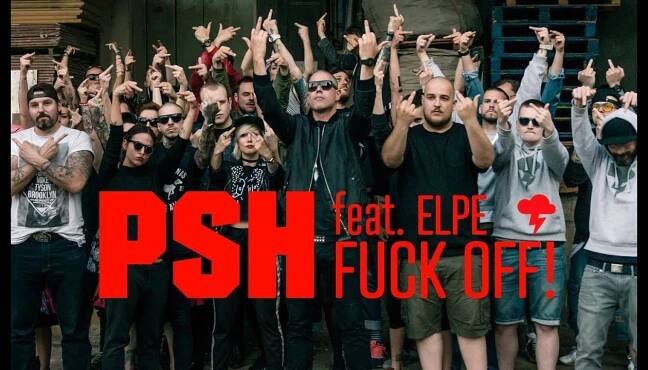 PSH - FUCK OFF (Official Video)