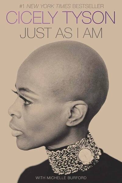 Just as I Am: A Memoir Cicely Tyson 
