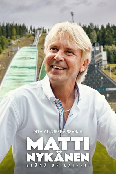 Matti Nykänen - Elämä on laiffii (2023)