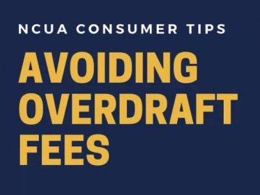 NCUA Consumer Tips, Avoiding Overdraft Fees
