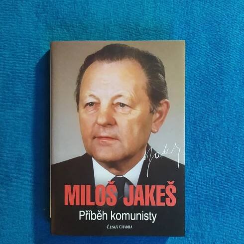 Miloš Jakeš - Příběh komunisty  - Odborné knihy