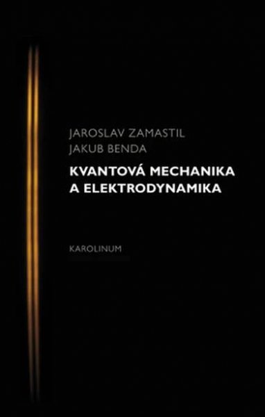 Kvantová mechanika a elektrodynamika