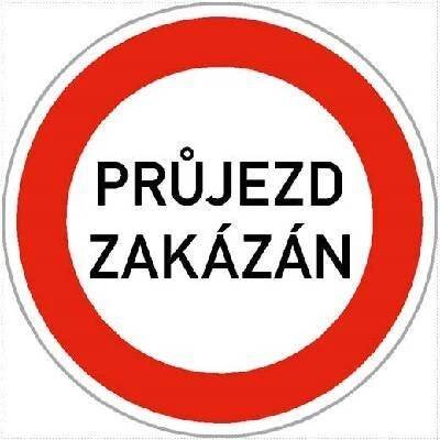 Dopravní značka - Průjezd zakázán - Standardní kruh 700mm