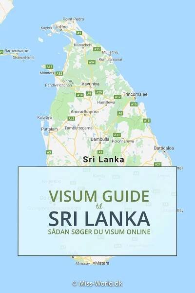 Visum til Sri Lanka. Sådan søger du! Alt om de nye regler + Vigtig info