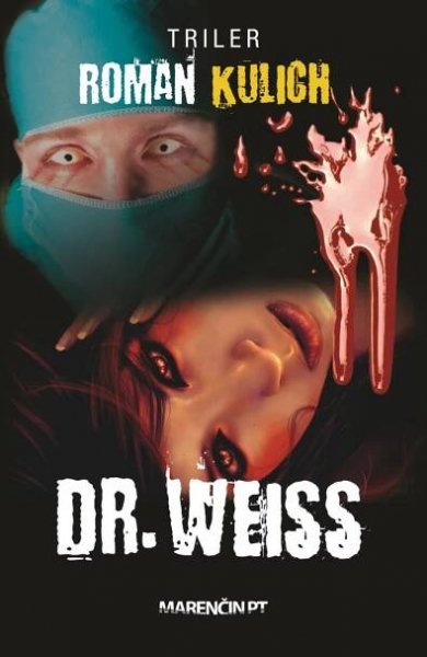 Doktor Weiss - 978-80-8114-565-0