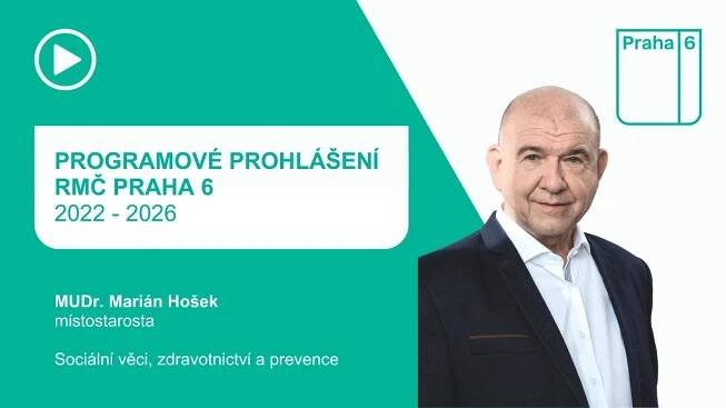 Plnění programového prohlášení Rady MČ Praha 6: Marián Hošek
