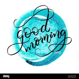 abstract background and the words Good morning. Calligraphy lettering Stock Photo