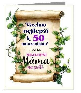 Blahopřání k 50 narozeninám - Jsi ta nejlepší máma na světě