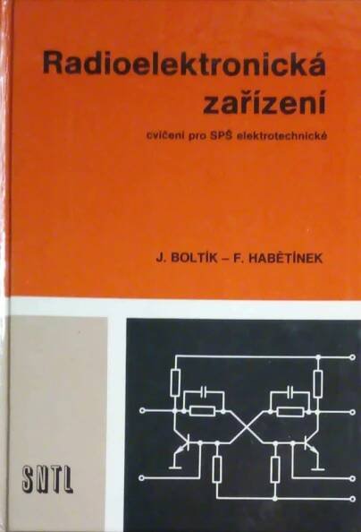 Kniha Radioelektronická zařízení - cvičení pro 3. a 4. roč. SPŠE [stř. prům. škola elektrotechn.] - Trh knih - online antikvariát