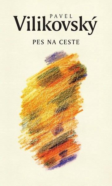 Pes na ceste, Beletrie, Beletrie, Knihy ve slovenštině, Slovart - knihy moderního člověka