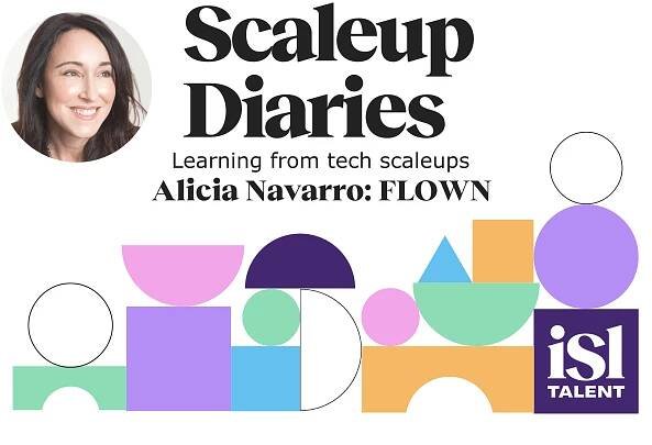 Podcast - Scaleup Diaries: Alicia Navarro, FLOWN