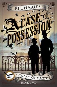 A Case of Possession (A Charm of Magpies, #2)