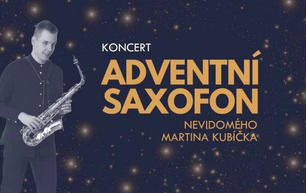 koncert • ADVENTNÍ SAXOFON