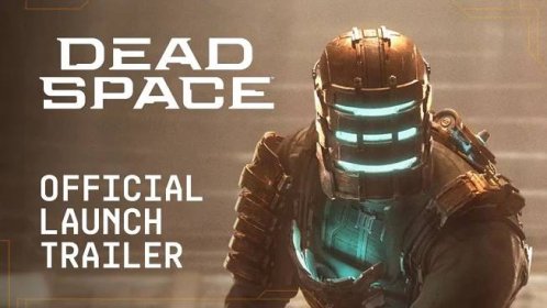 Dead Space - Launch trailer