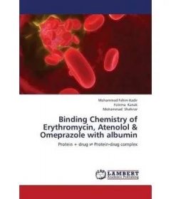 Binding Chemistry of Erythromycin, Atenolol & Omeprazole with albumin (Kadir Mohammad Fahim)(Paperback) (9783659405105)