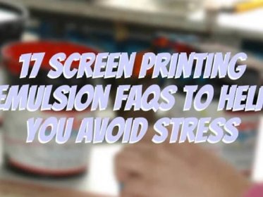 17 screen printing emulsion FAQs to help you avoid stress!