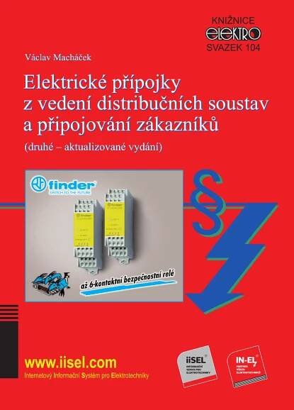 Publikace svazek 104 - Elektrické přípojky z vedení distribučních soustav a připojování zákazníků (druhé – aktualizované