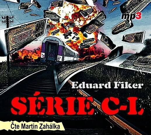 Série C-L - Eduard Fiker (čte Martin Zahálka) [2CDmp3] od 208 Kč