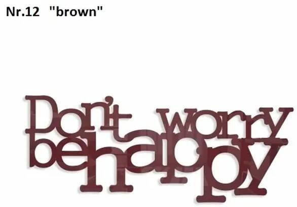 Don't worry be happy dekorace na zeď