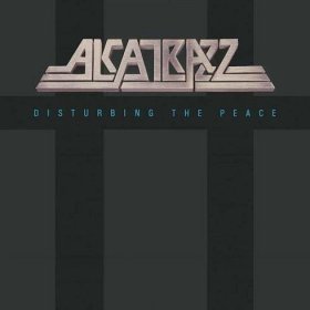CD/DVD Alcatrazz: Disturbing The Peace 265243