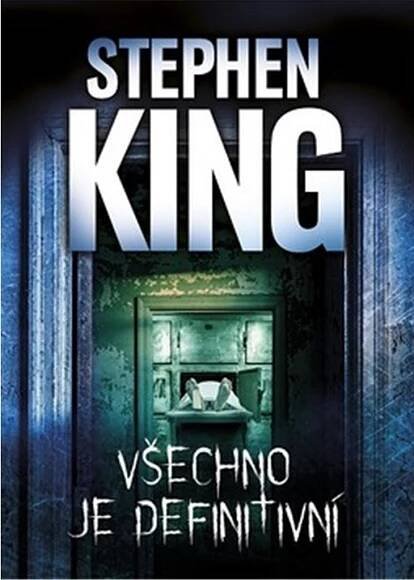 Všechno je definitivní Stephen King