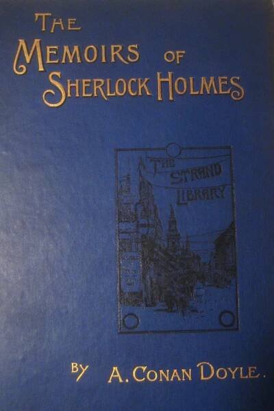 The Memoirs of Sherlock Holmes by Arthur Conan Doyle