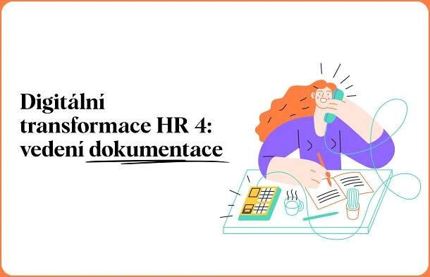Digitální transformace HR managementu: elektronická dokumentace