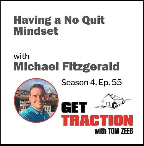 s4e55 Having a No Quit Mindset with Michael Fitzgerald