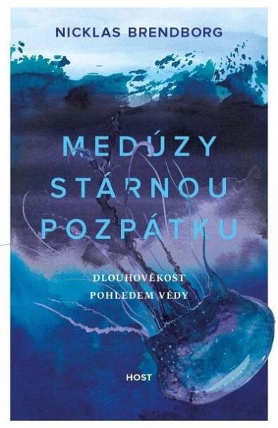 MEDÚZY STÁRNOU POZPÁTKU