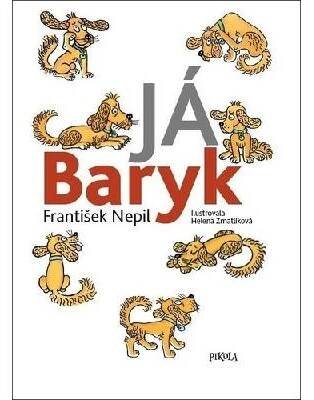 Já Baryk - František Nepil