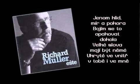 Richard Müller - Klid, mír a pokora