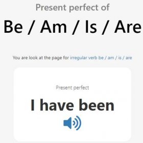 Present perfect form of the verb BE