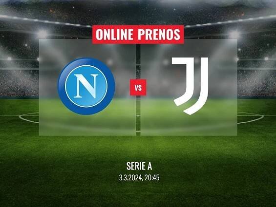SSC Neapol - Juventus Turín: Online prenos zo šlágra Serie A
