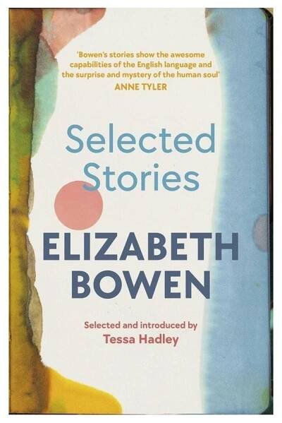 The Selected Stories of Elizabeth Bowen | KNIHCENTRUM.cz