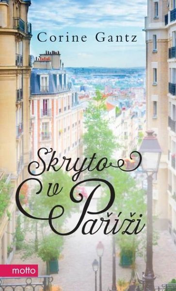 Skryto v Paříži - Corine Gantz od 349 Kč