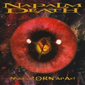 CD Napalm Death: Inside The Torn Apart