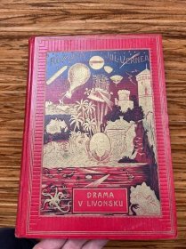 DRAMA V LIVONSKU - JULES VERNE - 3 autorisované vydání 1936