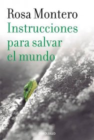 Učebnice Instrucciones para salvar el mundo / Instructions to Save the World – Rosa Montero (ES)
