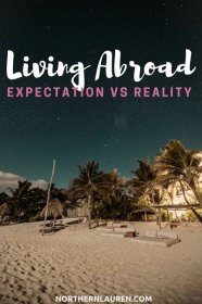 Expectation vs. Reality of Living Abroad - Northern Lauren
