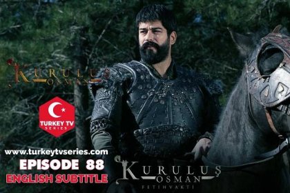 Kurulus Osman Episode 88 English Subtitle Free | Turkey TV Series 5
