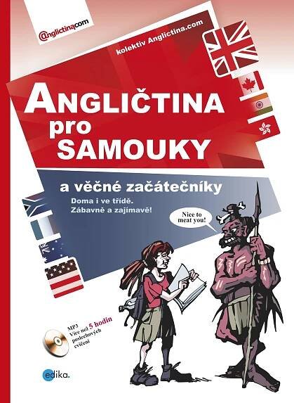 Angličtina pro samouky a věčné začátečníky - Edika (2021, brožovaná) + CD kniha od 414 Kč