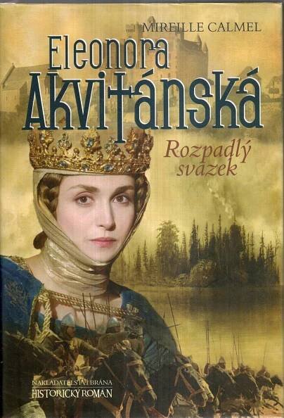 Calmel, Mireille – Eleonora Akvitánská - Rozpadlý svazek