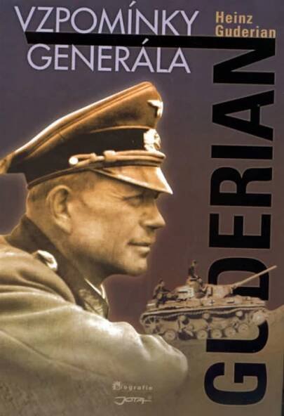 Guderian - Vzpomínky generála - Guderian Heinz G